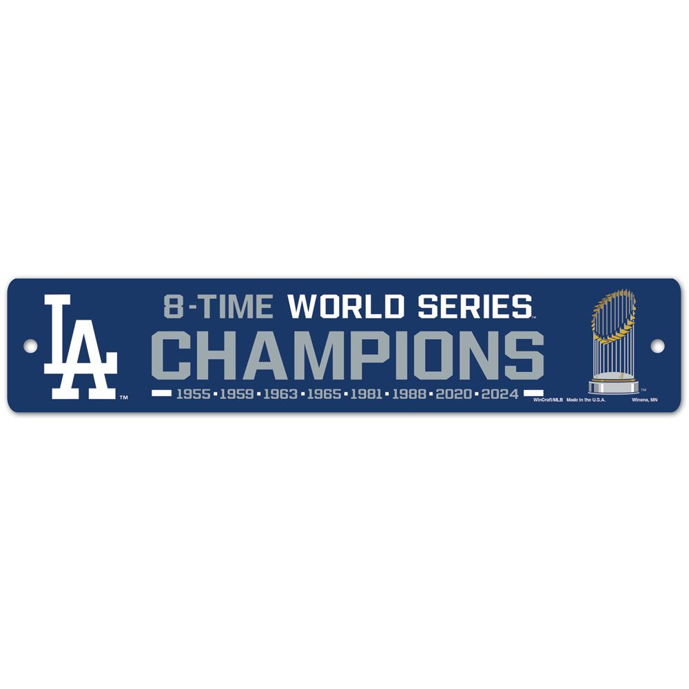 LOS ANGELES DODGERS 2024 WORLD SERIES CHAMPIONS 3.75" X 19" PLASTIC STREET SIGN