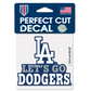 LOS ANGELES DODGERS SLOGAN PERFECT CUT 4"X 4" DECAL