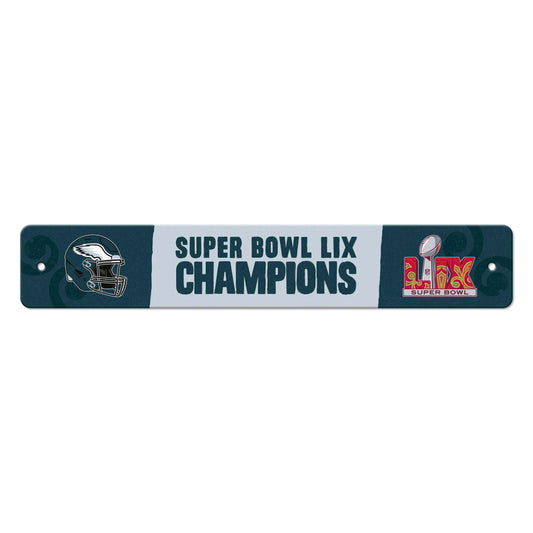 PHILADELPHIA EAGLES SUPER BOWL LIX CHAMPIONS 4"X 24" STREET SIGN